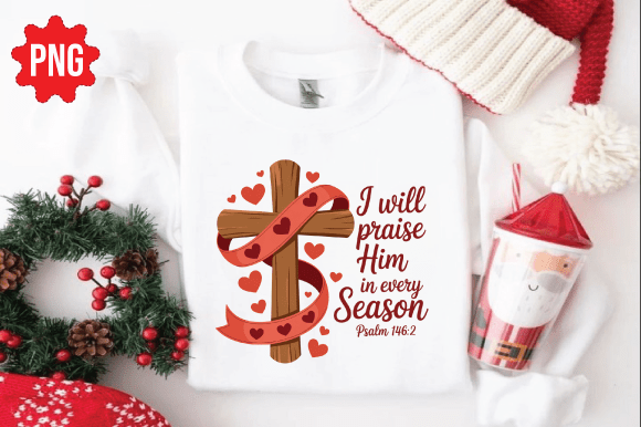 Christian Valentine I Will Praise Him