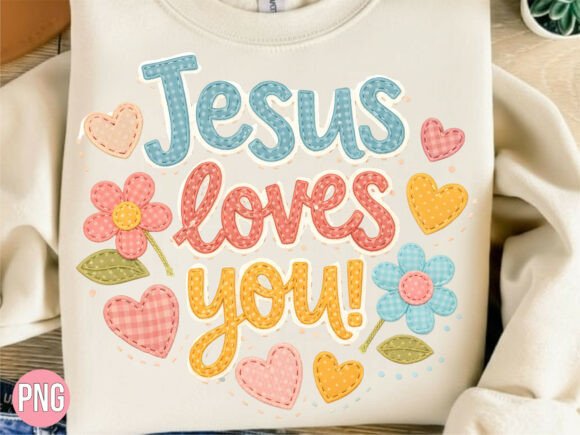 Jesus Loves You Religious Floral PNG — T-Shirt Designs