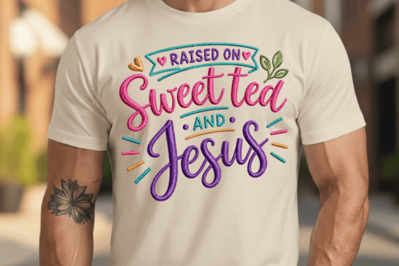 Raised on Sweet Tea and Jesus PNG Design for T-Shirt Designs